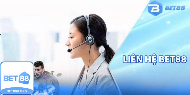 Các tình huống nên Liên hệ Bet88