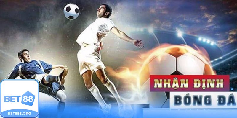 Các yếu tố cần phân tích khi Nhận định bóng đá