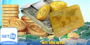 Rút tiền Bet88