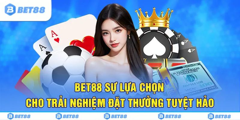 Bet88 thuộc top nhà cái uy tín nhất năm 2025