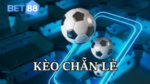 Kèo chẵn lẽ Bet88