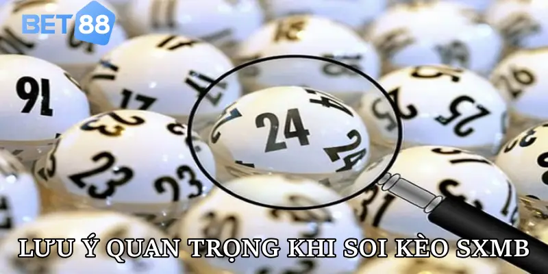 Lưu ý quan trọng khi soi cầu Miền Bắc