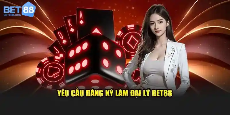 Trở thành đại lý Bet88 để nắm bắt cơ hội tăng thu nhập hấp dẫn